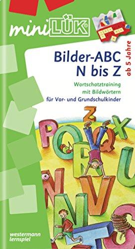 miniLÜK: Bilder-ABC N bis Z: Wortschatztraining mit Bildwörtern für Vor- und Grundschulkinder