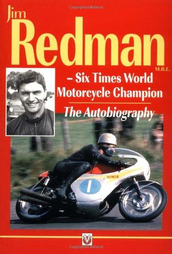 Jim Redman: Six Times World Motorcycle Champion : The Autobiography