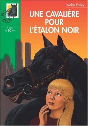 Une cavalière pour l'Etalon noir