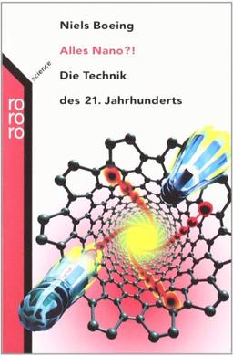 Alles Nano?!: Die Technik des 21. Jahrhunderts