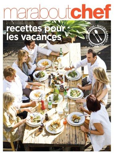 Recettes pour les vacances