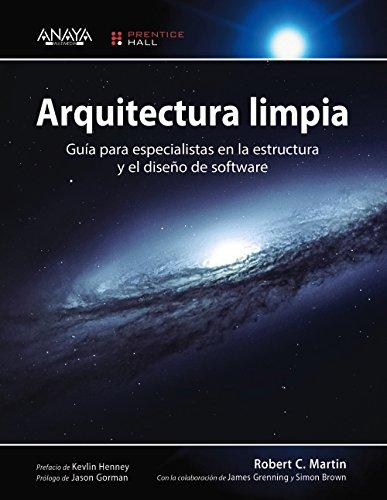 Arquitectura limpia : guía para especialistas en la estructura y el diseño de software (Títulos Especiales)