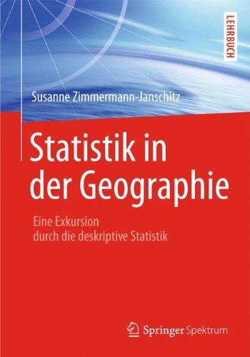 Statistik in der Geographie: Eine Exkursion durch die deskriptive Statistik