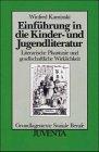 Einführung KJ-Literatur (Grundlagentexte Soziale Berufe)