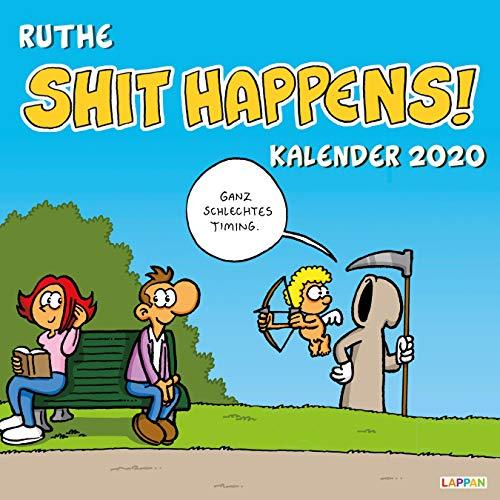 Shit happens! Wandkalender 2020