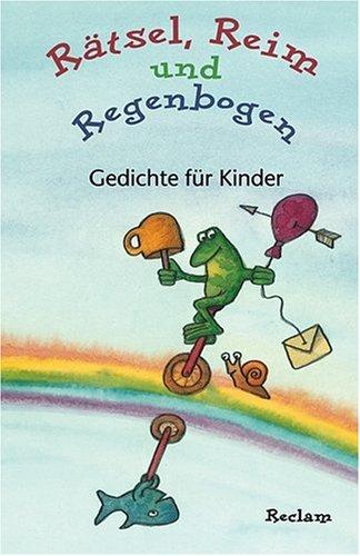 Rätsel, Reim und Regenbogen