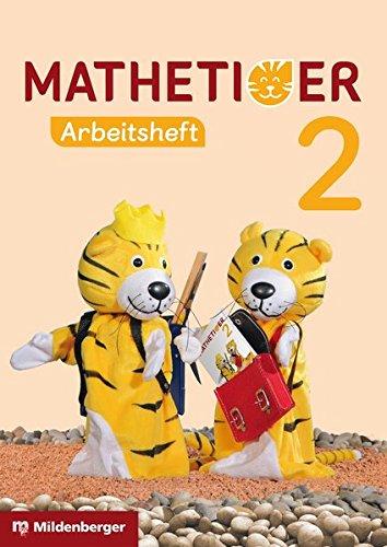 Mathetiger 2 - Arbeitsheft - Neubearbeitung: passend zur Heft- und Buchausgabe (Mathetiger - Neubearbeitung)