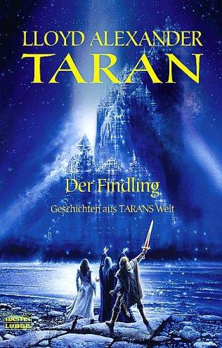 Taran und der Findling. Die Chroniken von Prydain 06.