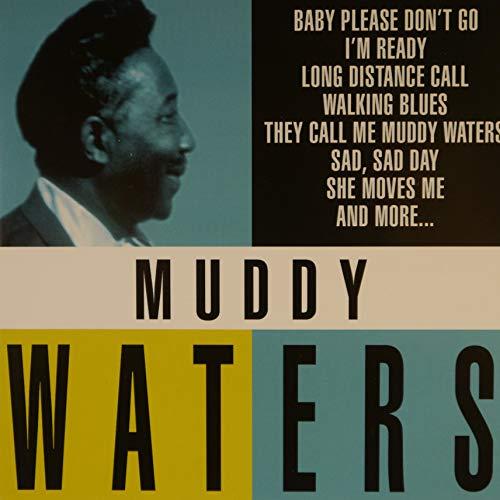 MUDDY WATERS