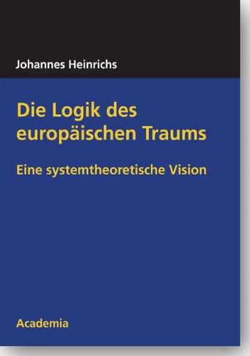 Die Logik des europäischen Traums