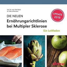 DIE NEUEN Ernährungsrichtlinien bei Multipler Sklerose: Ein Leitfaden