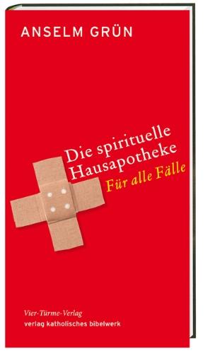 Die spirituelle Hausapotheke: Für alle Fälle