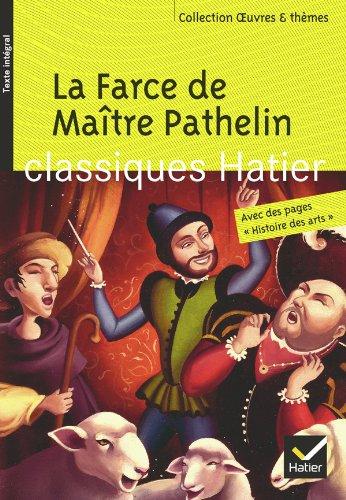 La farce de maître Pathelin : texte intégral