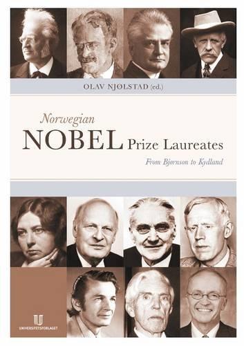 Norwegian Nobel Prize Laureates: From Bjornson to Kydland