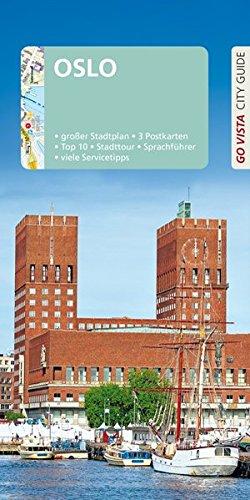 GO VISTA: Reiseführer Oslo: Mit Faltkarte und 3 Postkarten (Go Vista City Guide)