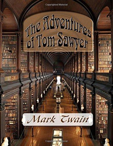 The Adventures of Tom Sawyer: Unabridged Edition