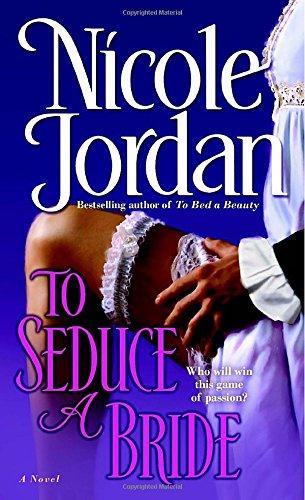 To Seduce a Bride: A Novel (The Courtship Wars, Band 3)