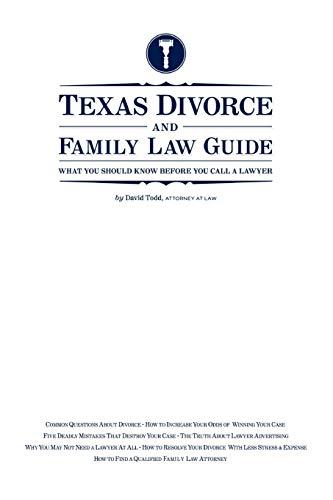 Texas Divorce and Family Law Guide: What You Should KNow Before You Call a Lawyer