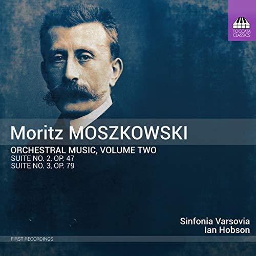 Moritz Moszkowski: Orchestermusik, Vol.2