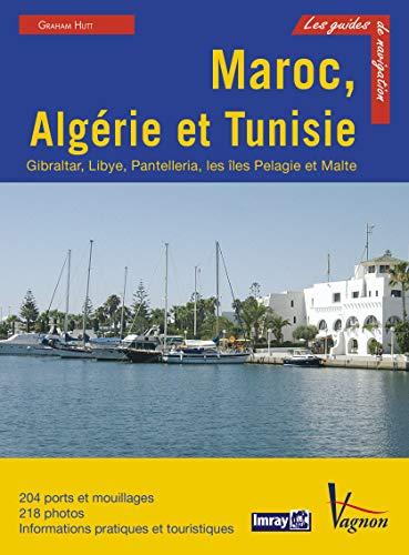 Maroc, Algérie et Tunisie : Gibraltar, Libye, Pantelleria, les îles Pélagie et Malte