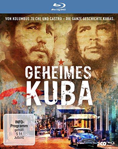 Geheimes Kuba -  Von Kolumbus zu Ché und Castro - die ganze Geschichte Kubas [Blu-ray]