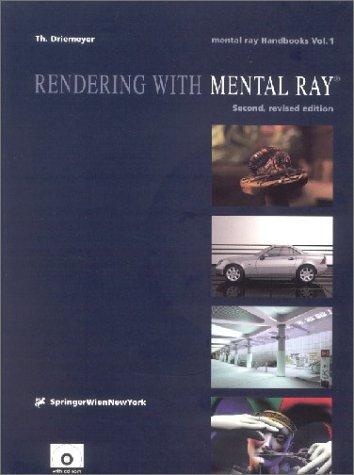 Rendering with mental ray® (mental ray® Handbooks)