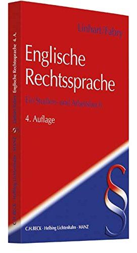 Englische Rechtssprache: Ein Studien- und Arbeitsbuch (Rechtssprache des Auslands)