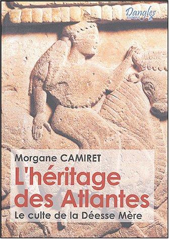 L'héritage des Atlantes : le culte de la déesse mère