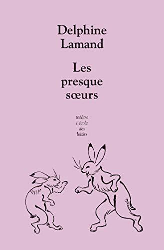 Les presque soeurs