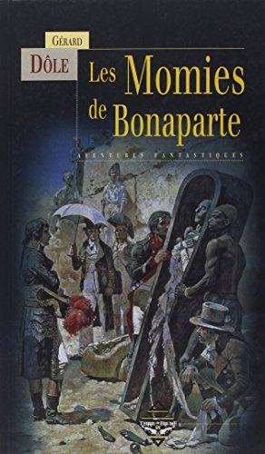 Les momies de Bonaparte : aventures fantastiques