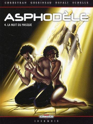 Asphodèle. Vol. 4. La nuit du masque