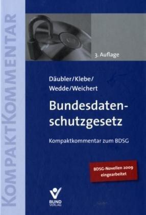 Bundesdatenschutzgesetz: Kompaktkommentar zum BDSG und anderen Gesetzen