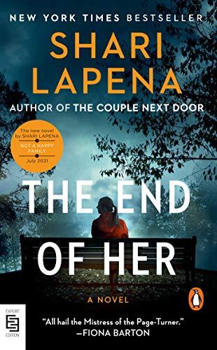 The End of Her: A Novel