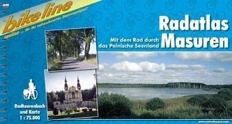 Bikeline Radtourenbuch, Radatlas Masuren: Mit dem Rad durch das Polnische Seenland. Radtourenbuch und Karte 1 : 75 000