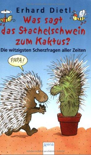 Was sagt das Stachelschwein zum Kaktus?