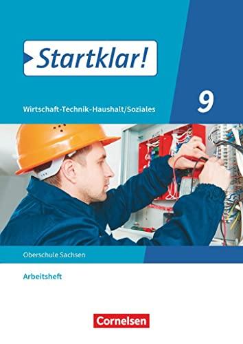 Startklar! - Wirtschaft-Technik-Haushalt/Soziales - Sachsen - 9. Schuljahr: Arbeitsheft