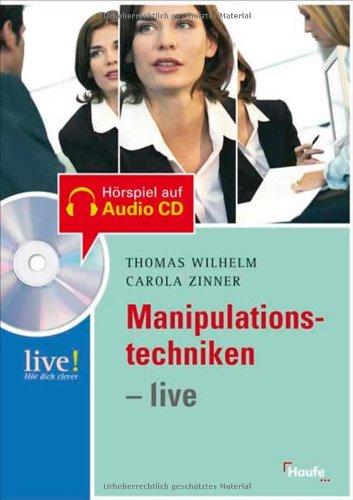 Manipulationstechniken- live. Buch mit Hör-CD