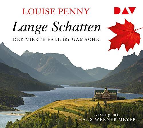 Lange Schatten. Der vierte Fall für Gamache: Lesung mit Hans-Werner Meyer (8 CDs)