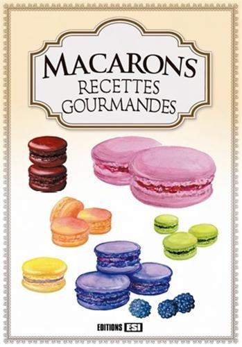 Macarons : recettes gourmandes