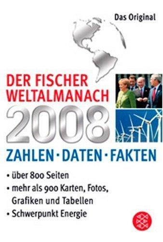 Der Fischer Weltalmanach 2008. Zahlen Daten Fakten