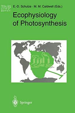 Ecophysiology of Photosynthesis (Springer Study Edition)