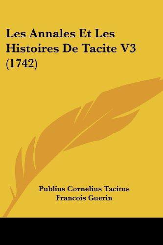 Les Annales Et Les Histoires De Tacite V3 (1742)