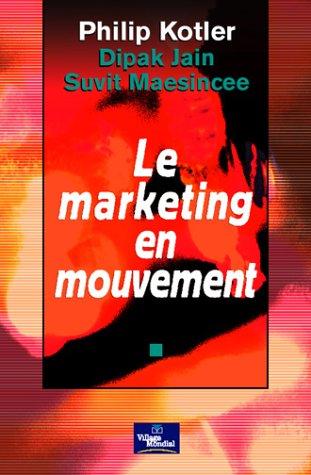 Le marketing en mouvement