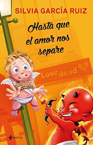 Hasta que el amor nos separe (Romántica Contemporánea)