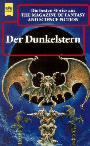 Die besten stories aus The Magazine of Fantasy and Science Fiction, folge 97: Der Dunkelstern