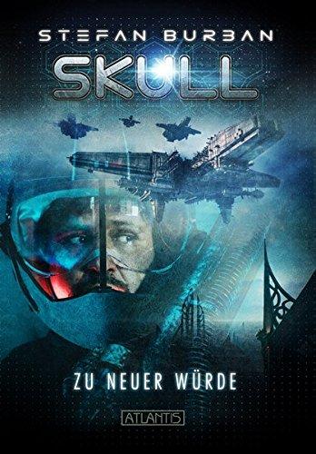 SKULL 1: Zu neuer Würde