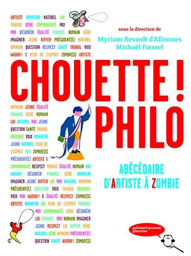 Chouette ! Philo : abécédaire d'Artiste à Zombie