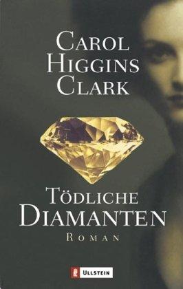 Tödliche Diamanten (Die Regan-Reilly-Krimis)