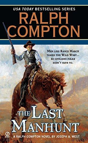 The Last Manhunt (A Ralph Compton Western)