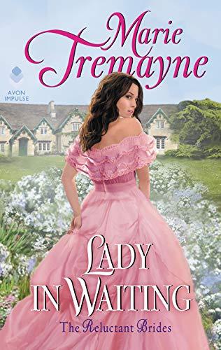 Lady in Waiting (Reluctant Brides, 1, Band 1)